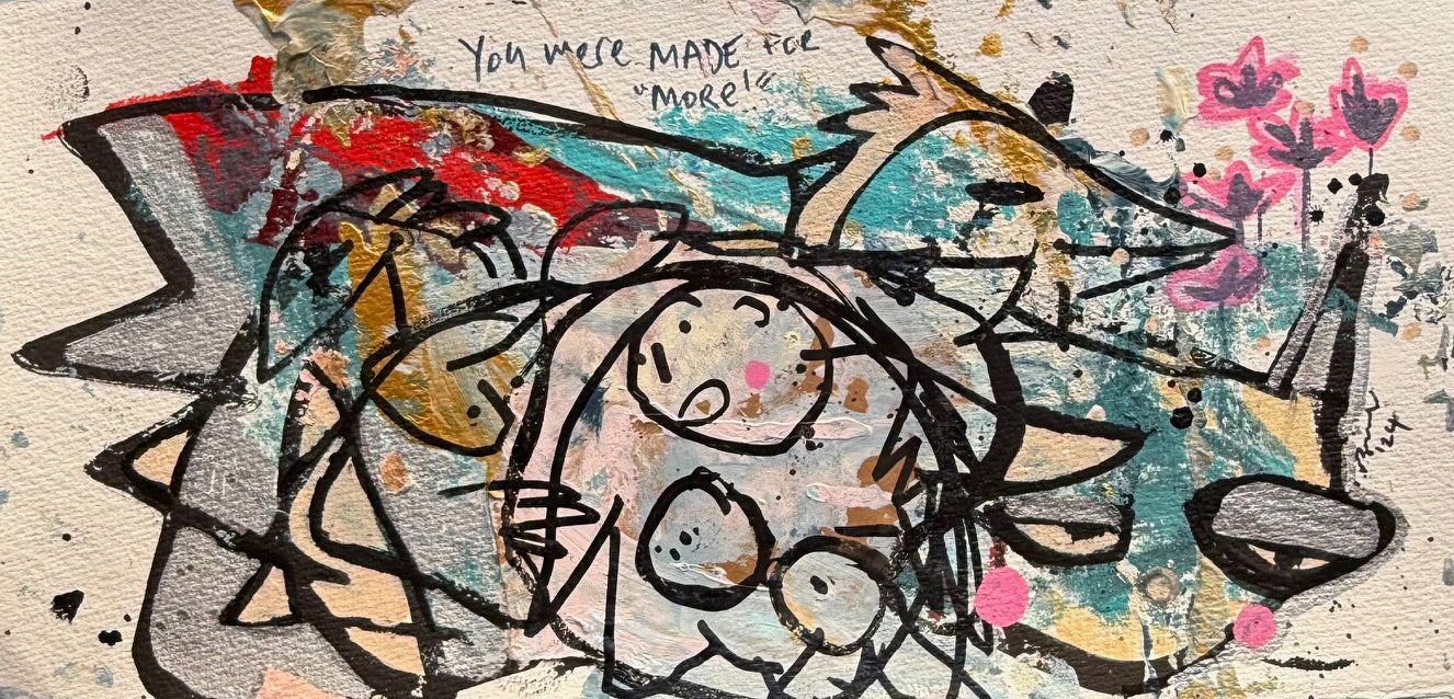 You Were Made For More